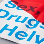 Sex, Drug & Helvetica / Motherbird